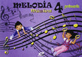 Música 4ºEP - Melodía