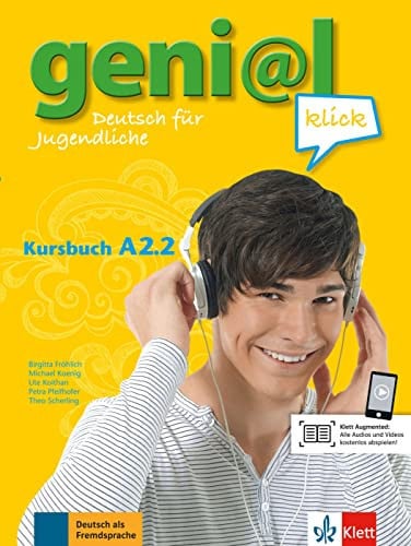 Geni@l klick A2.2 - deutsch für jugendliche - Kursbuch