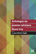 Antologia de poesia catalana - Nova tria - A cura d'Enric Virgili