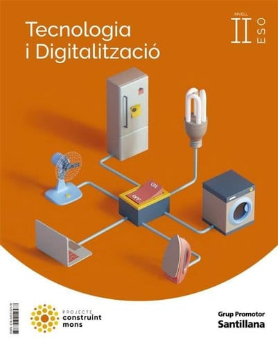 Tecnologia i Digitalització Nivell II ESO - Construint Mons