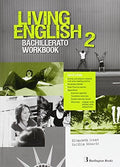 Living English 2ºBach - Workbook