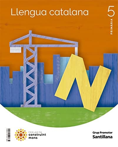Llengua Catalana 5 Pri - Construint Mons