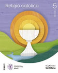 Religió Catòlica 5è EP - Construint Mons