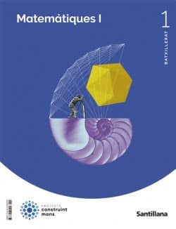 Matemàtiques I 1r Batx - Construint Mons