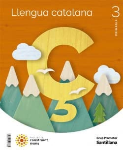 Llengua Catalana 3r Pri - Construint Mons