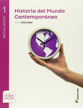Historia del Mundo Contemporáneo 1ºBach - Serie Descubre - Saber Hacer