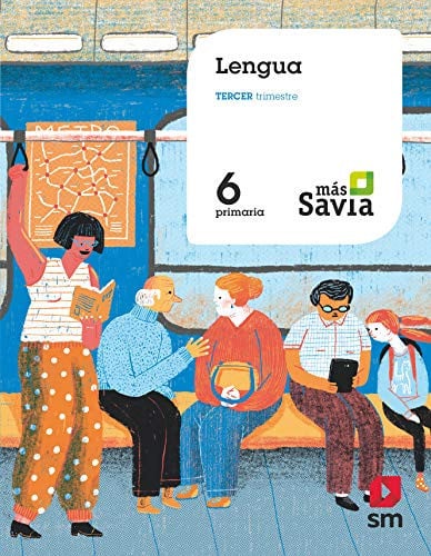 Lengua 6ºEP - Más Savia - Trimestres