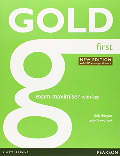 Gold First B2 - Exam Maximiser with Key New Edition
