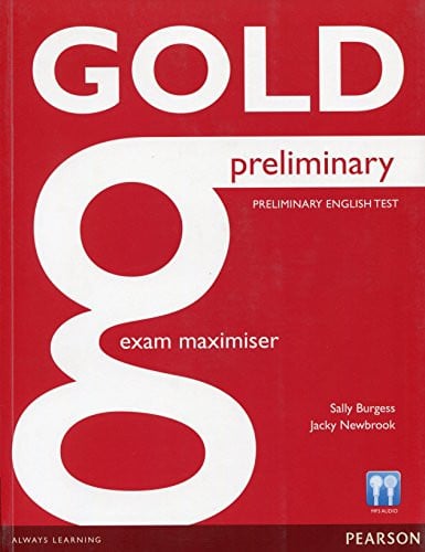 Gold Preliminary B1 - Exam Maximiser