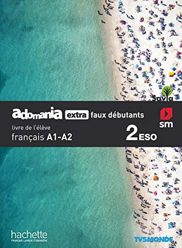 Français Adomania extra faux débutants 2ºESO - Savia