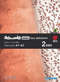 Adomania extra Faux Débutants 2ºESO - Cahier d'activités