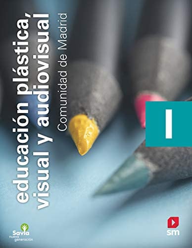 Educación plástica, visual y audiovisual I ESO. Savia Nueva Generación