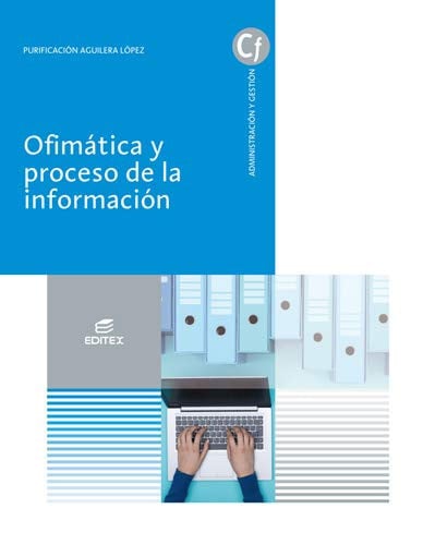 Ofimática y Proceso de la Información - CF Administración y Gestión