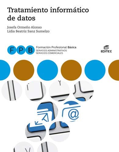 Tratamiento Informático de Datos - FPB Servicios Administrativos / Comerciales