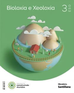 Bioloxía e Xeoloxía 3ºESO - Construíndo Mundos