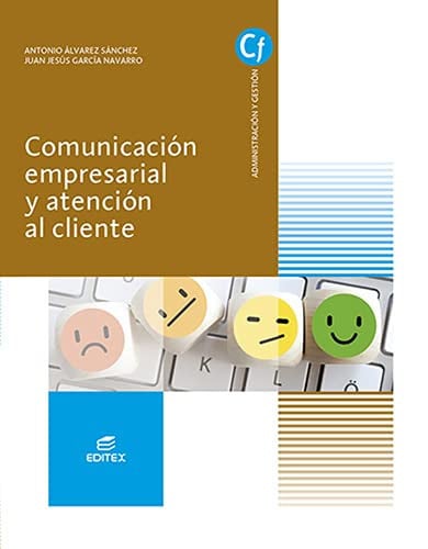 Comunicación Empresarial y Atención al Cliente - CF Administración y Gestión