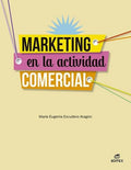 Marketing en la Actividad Comercial - CFGM Comercio y Marketing