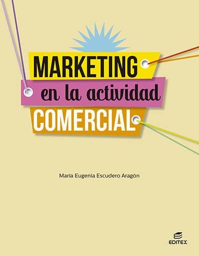 Marketing en la Actividad Comercial - CFGM Comercio y Marketing