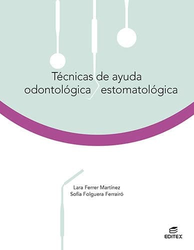Técnicas de Ayuda Odontológica/Estomatológica