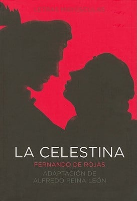 La Celestina - Fernando de Rojas - Clásicos Castellanos