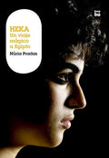 HEKA. Un viaje mágico a Egipto - Núria Pradas