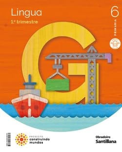Lingua Trimestres 6ºEp - Construíndo Mundos