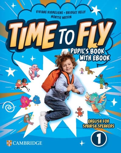 Time to Fly 1ºEP - Pupil´s Book with Ebook