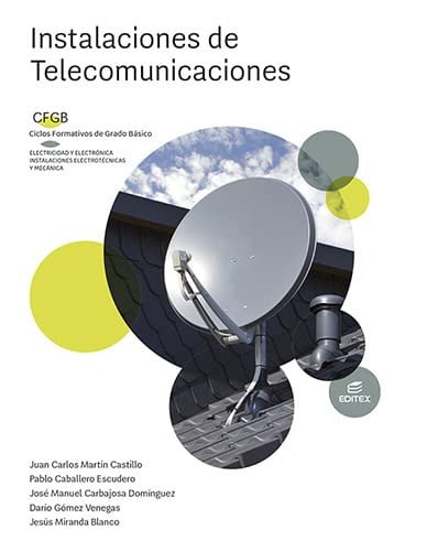 Instalaciones de Telecomunicaciones - CFGB Electricidad y Electrónica / Instalaciones Electrónicas y Mecánicas