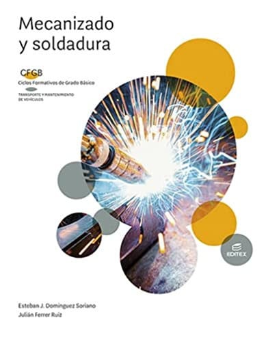 Mecanizado y soldadura - CFGB - Transporte y mantenimiento de vehículos