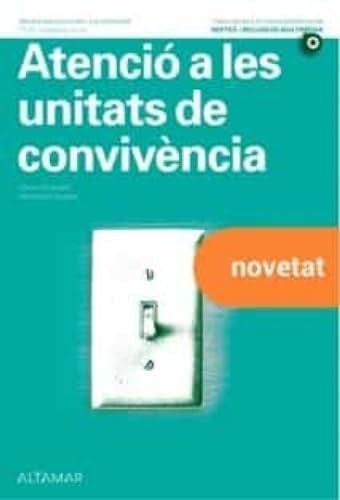 Atenció a les Unitats de Convivència - CFGS