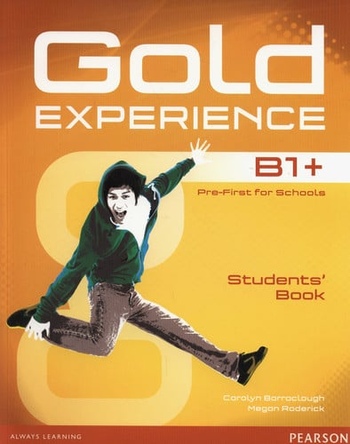 Gold Experience B1+ SB - Pre-First for Schools
