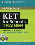 KET for Schools Trainer A2 - Six Practice Tests with Answers