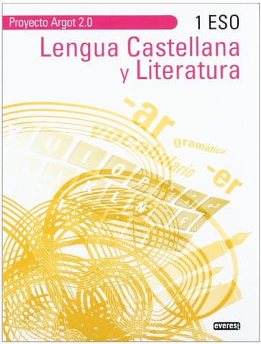 Lengua Castellana y Literatura 1ºESO - Proyecto Argot 2.0