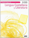 Lengua Castellana y Literatura 3ºESO - Proyecto Argot 2.0