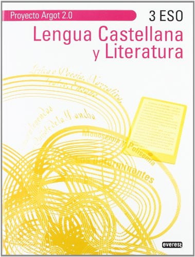 Lengua Castellana y Literatura 3ºESO - Proyecto Argot 2.0