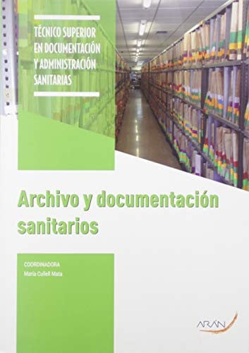 Archivo y Documentación Sanitarios - CFGS Documentación y Administración Sanitarias