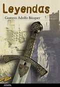 Leyendas - Gustavo Adolfo Bécquer