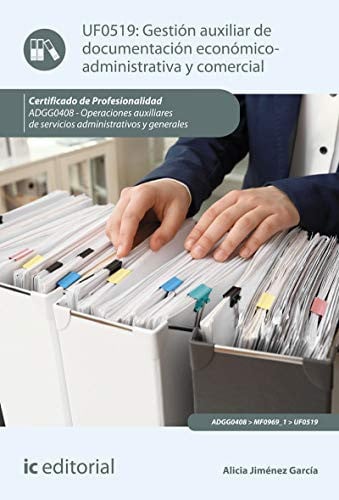 UF0519: Gestión Auxiliar de Documentación Económico-administrativa y Comercial