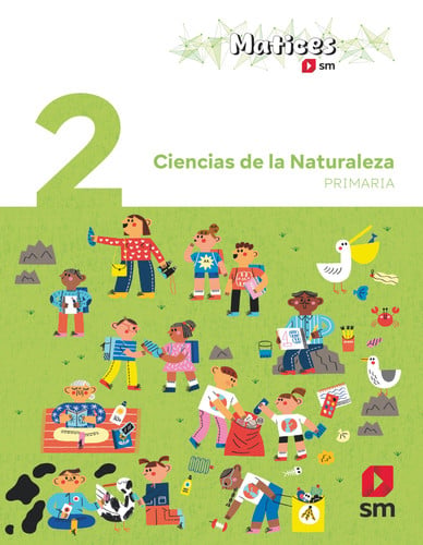 Ciencias de la Naturaleza 2º EP - Matices