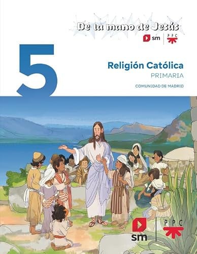 Religión Católica 5ºEP - De la Mano de Jesús - Matices