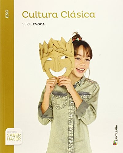 Cultura Clásica ESO - Serie Evoca - Saber Hacer