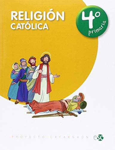 Religión Católica 4ºEP - Proyecto Cafarnaún