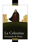 La Celestina - Fernando de Rojas - Clásicos a medida