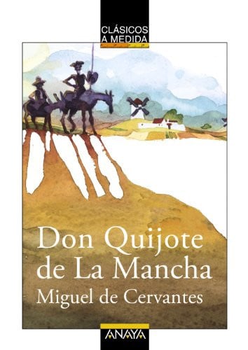 Don Quijote de La Mancha de Miguel de Cervantes - Clásicos a medida