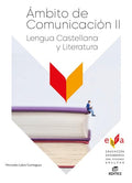 Ámbito Comunicación II - Lengua Castellana y Literatura - Educación secundaria para adultos