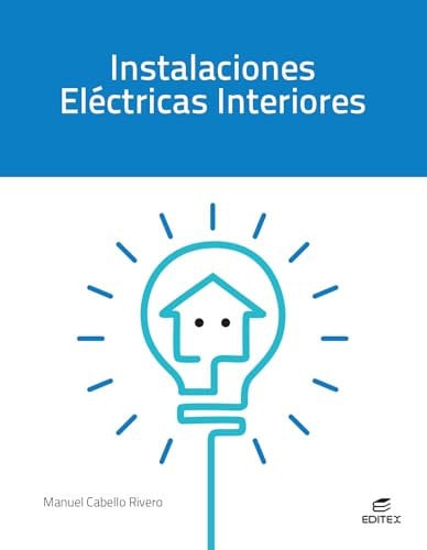Instalaciones Eléctricas Interiores - CF Montaje y Mantenimiento de Instalaciones Eléctricas