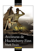 Aventuras de Huckleberry Finn - Mark Twain