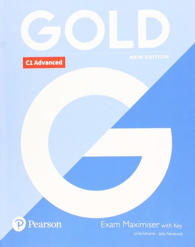 Gold Advanced C1 - Exam Maximiser with Key New Edition