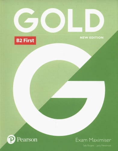 Gold First B2 - Exam Maximiser New Edition