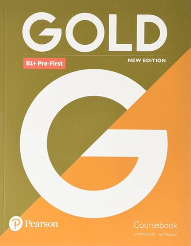 Gold Pre-first B1+ - Coursebook New edition
